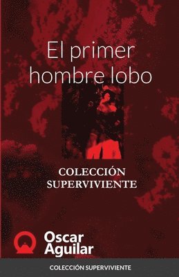 primer hombre lobo
