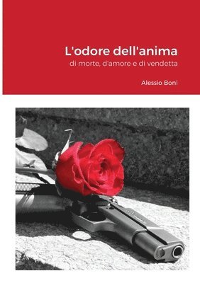 bokomslag L'odore dell'anima