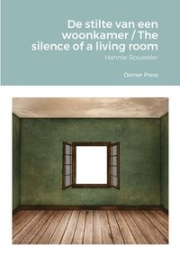 bokomslag De stilte van een woonkamer / The silence of a living room