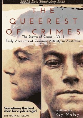 The Queerest of Crimes - Dawn of Crime Volume 3 1