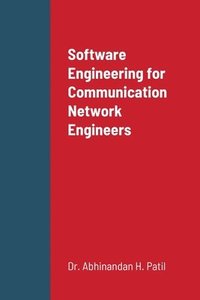 bokomslag Software Engineering for Communication Network Engineers