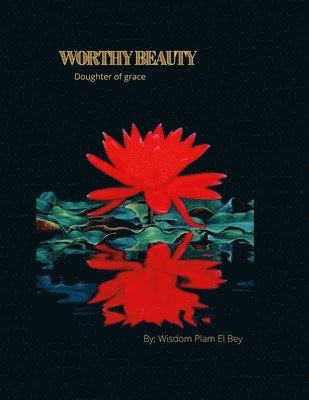 Worthy Beauty 1