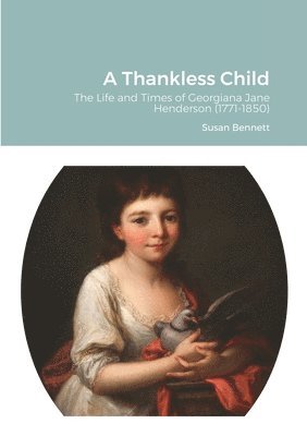 Susan Bennett - Thankless Child, Häftad