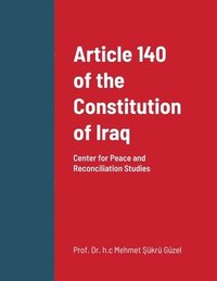 bokomslag Article 140 of the Constitution of Iraq