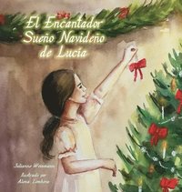 bokomslag Lovely Lucy's Christmas Dream, Spanish Translation