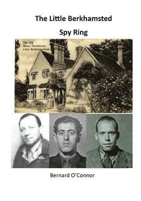 Bernard O'Connor - Little Berkhamsted Spy Ring, Häftad