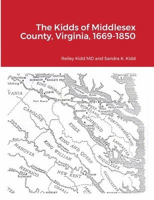bokomslag Kidds of Middlesex County, Virginia, 1669-1850