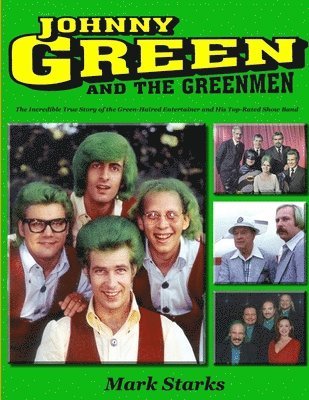 Johnny Green & the Greenmen 1