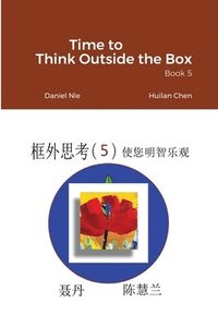 bokomslag Time to Think Outside the Box -- Book 5