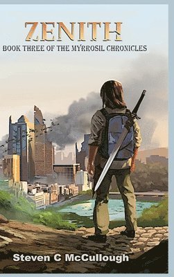 Zenith, Book Three of The Myrrosil Chronicles