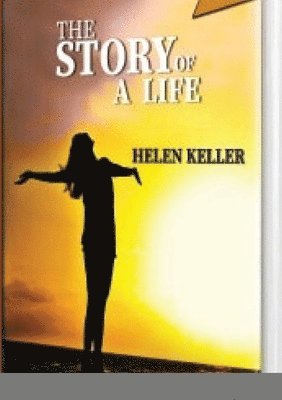 Helen Keller, Ruth Finnegan, Ruth FInnegan - Story of a Life, Häftad