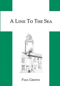bokomslag Line To The Sea