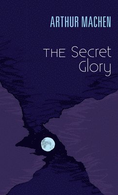 The Secret Glory 1