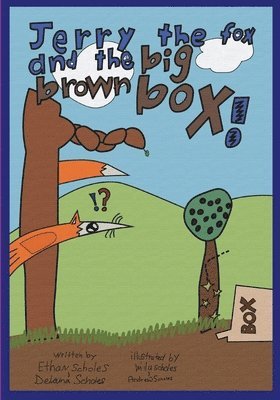 bokomslag Jerry the Fox and the Big Brown Box