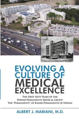 bokomslag Evolving a Culture of Medical Excellence