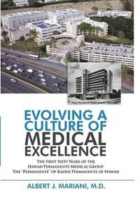 bokomslag Evolving a Culture of Medical Excellence