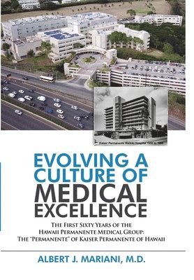 bokomslag Evolving a Culture of Medical Excellence