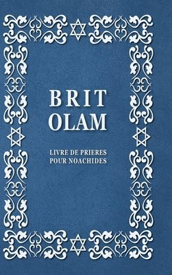 bokomslag BRIT OLAM, Prayer Book for Noahides in French