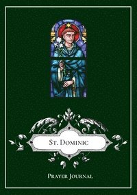 bokomslag St. Dominic Prayer Journal