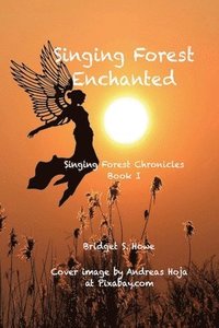 bokomslag Singing Forest Enchanted