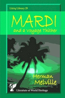 Herman Melville - Mardi, Häftad