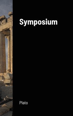 Plato - Symposium, Inbunden
