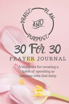 bokomslag 30 For 30 Prayer Journal