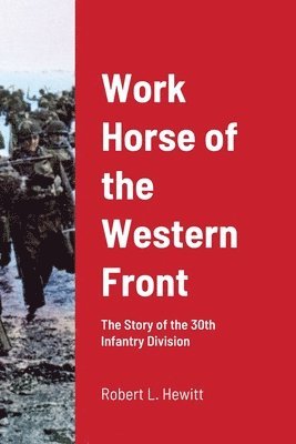 Work Horse of the Western Front 1