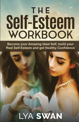 Lya Swan - Self-Esteem Workbook, Häftad