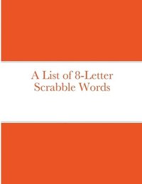 bokomslag A List of 8-Letter Scrabble Words