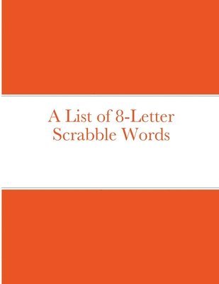 A List of 8-Letter Scrabble Words 1