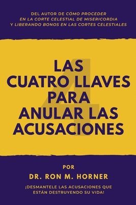 Cuatro Llaves para Anular las Acusaciones