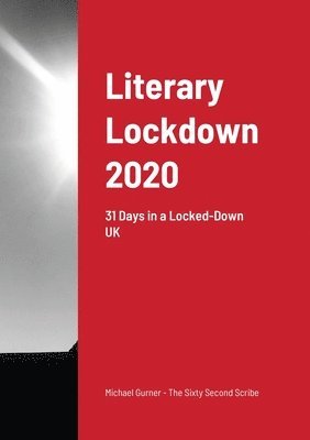 Michael Gurner - Literary Lockdown 2020, Häftad
