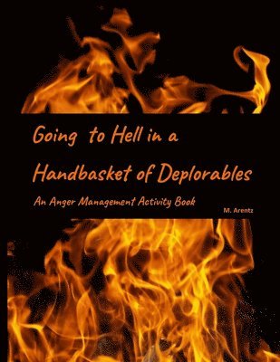 Going to Hell in a Handbasket of Deplorables (C-19 Edition) 1