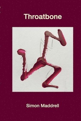 Simon Maddrell - Throatbone, Häftad