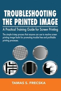 bokomslag Troubleshooting the Printed Image