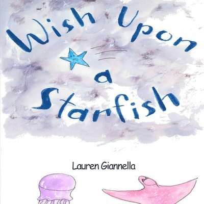 Wish Upon a Starfish 1