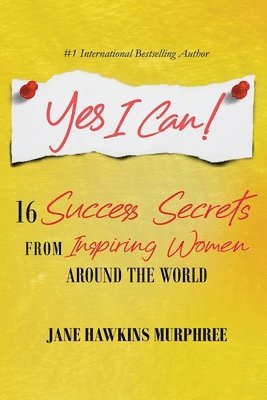 Jane Hawkins Murphree - Yes I Can!, Häftad