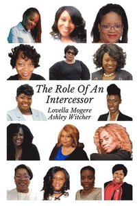 bokomslag The Role of an Intercessor Vol 1 - AshleyW