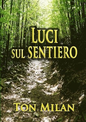 Luci sul sentiero 1