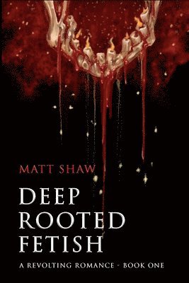 bokomslag Deep Rooted Fetish