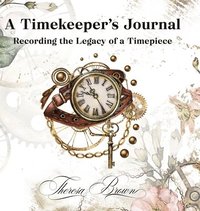 bokomslag A Timekeeper's Journal
