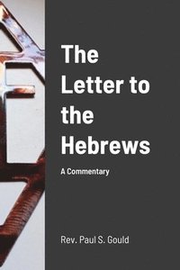 bokomslag The Letter to the Hebrews