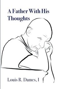 bokomslag Father With His Thoughts