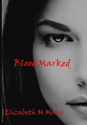 Blood Marked 1