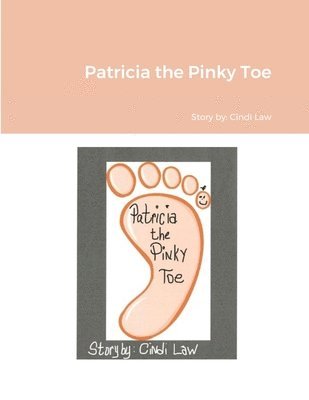 bokomslag Patricia the Pinky Toe