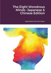 bokomslag Eight Wondrous Minds -Japanese & Chinese Edition