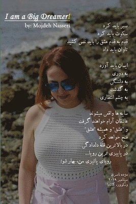 Mojdeh Nasseri - I am a Big Dreamer!, Häftad
