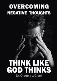 bokomslag Overcoming Negative Thoughts