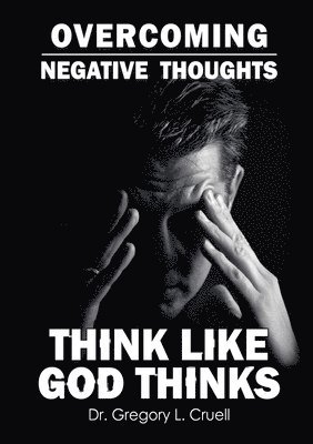 Overcoming Negative Thoughts 1